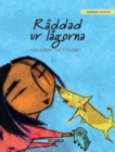Image for Raddad ur lagorna : Swedish Edition of &quot;Saved from the Flames&quot;