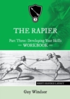 Image for The Rapier Part Three Develop Your Skills