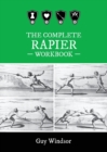 Image for The Complete Rapier Workbook : Right Handed Version