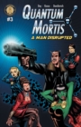 Image for QUANTUM MORTIS A Man Disrupted #3