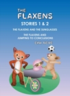 Image for The Flaxens, Stories 1 and 2