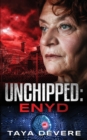 Image for Unchipped Enyd