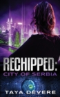 Image for Rechipped City of Serbia
