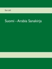 Image for Suomi - Arabia Sanakirja