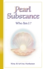 Image for Pearl Substance : Who Am I?