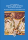 Image for Augustinus : Kristillinen Opetus De Doctrina Christiana: Kuinka lukea ja opettaa Raamattua