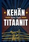 Image for Kehan Titaanit