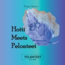 Image for Hotti Meets Pelonteet