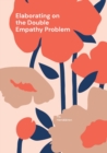 Image for Elaborating on the Double Empathy Problem : An Essay on the Compatibility of Neurotypicality and Autism