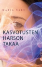 Image for Kasvotusten harson takaa