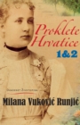 Image for Proklete Hrvatice: Dvadeset zivotopisa
