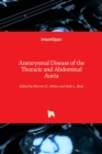 Image for Aneurysmal Disease of the Thoracic and Abdominal Aorta