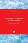 Image for Evaporation, Condensation and Heat transfer