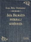 Image for Jasa Dalmatin potkralj Gudzerata.