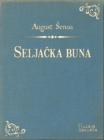 Image for Seljacka buna: Historicka pripovijest XVI vijeka.