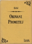 Image for Okovani Prometej.