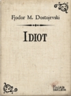 Image for Idiot.