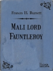 Image for Mali lord Fauntleroy.