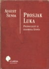 Image for Prosjak Luka: Pripovijest iz seoskoga zivota