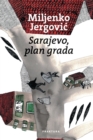 Image for Sarajevo, plan grada - knjiga prva