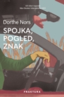 Image for Spojka, Pogled, Znak