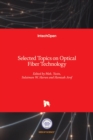 Image for Selected Topics on Optical Fiber Technology