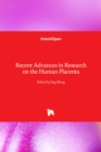 Image for Recent Advances in Research on the Human Placenta