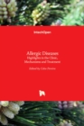 Image for Allergic Diseases : Highlights in the Clinic, Mechanisms and Treatment