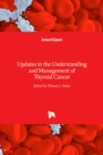 Image for Updates in the Understanding and Management of Thyroid Cancer