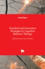 Image for Standard and Innovative Strategies in Cognitive Behavior Therapy