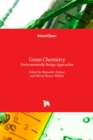 Image for Green Chemistry : Environmentally Benign Approaches