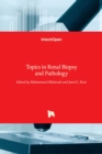 Image for Topics in Renal Biopsy and Pathology