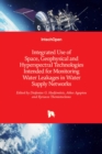 Image for Integrated Use of Space, Geophysical and Hyperspectral Technologies Intended for Monitoring Water Leakages in Water Supply Networks