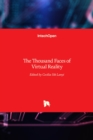 Image for The Thousand Faces of Virtual Reality