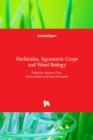 Image for Herbicides : Agronomic Crops and Weed Biology