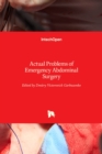 Image for Actual Problems of Emergency Abdominal Surgery