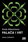 Image for Zmije Nikonimora, 1. dio - Palaca i Vrt.