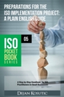 Image for Preparations for the ISO Implementation Project - A Plain English Guide: A Step-by-Step Handbook for ISO Practitioners in Small Businesses