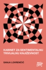 Image for Kabinet Za Sentimentalnu Trivijalnu Knjizevnost