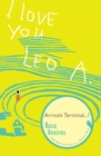 Image for I Love You Leo A. Arrivals Terminal...?