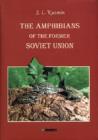 Image for Amphibians of the Former Soviet Union