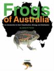 Image for Frogs of Australia : An Introduction to Their Classification, Biology and Distribution