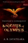 Image for Tristan&#39;s Conquest: Book 1 : Knights of Olympus