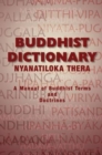 Image for Buddhist Dictionary : Manual of Buddhist Terms and Doctrines