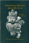 Image for Coming Buddha, Arriya Metteyya