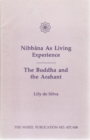 Image for Nibbana as a Living Experience : Buddha and the Arahant