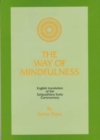 Image for The Way of Mindfulness : Satipatthana Sutta Commentary