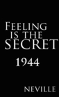 Image for Feeling Is the Secret 1944