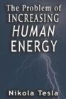 Image for Problem of Increasing Human Energy