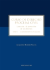 Image for Curso de derecho procesal civil: La accion y la proteccion de los Derechos Tomo I